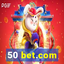 50 bet.com